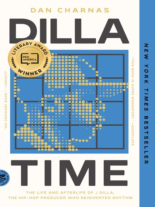 Title details for Dilla Time by Dan Charnas - Wait list